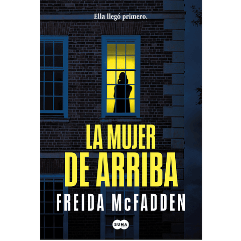 La Mujer De Arriba