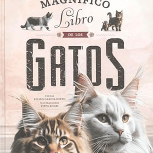 El Magnifico Libro De Los Gatos