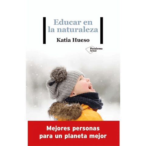 Educar En La Naturaleza