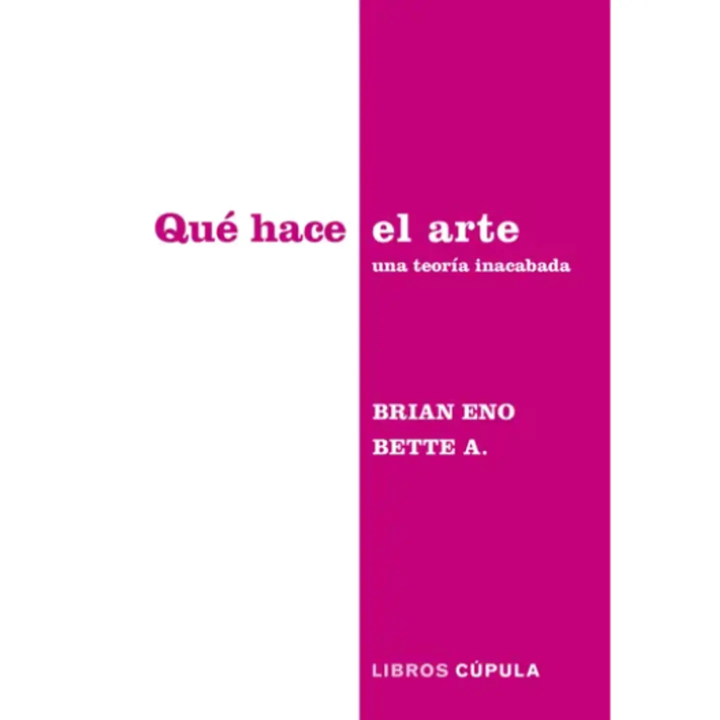 Que Hace El Arte Una Teoria Inacabada 1