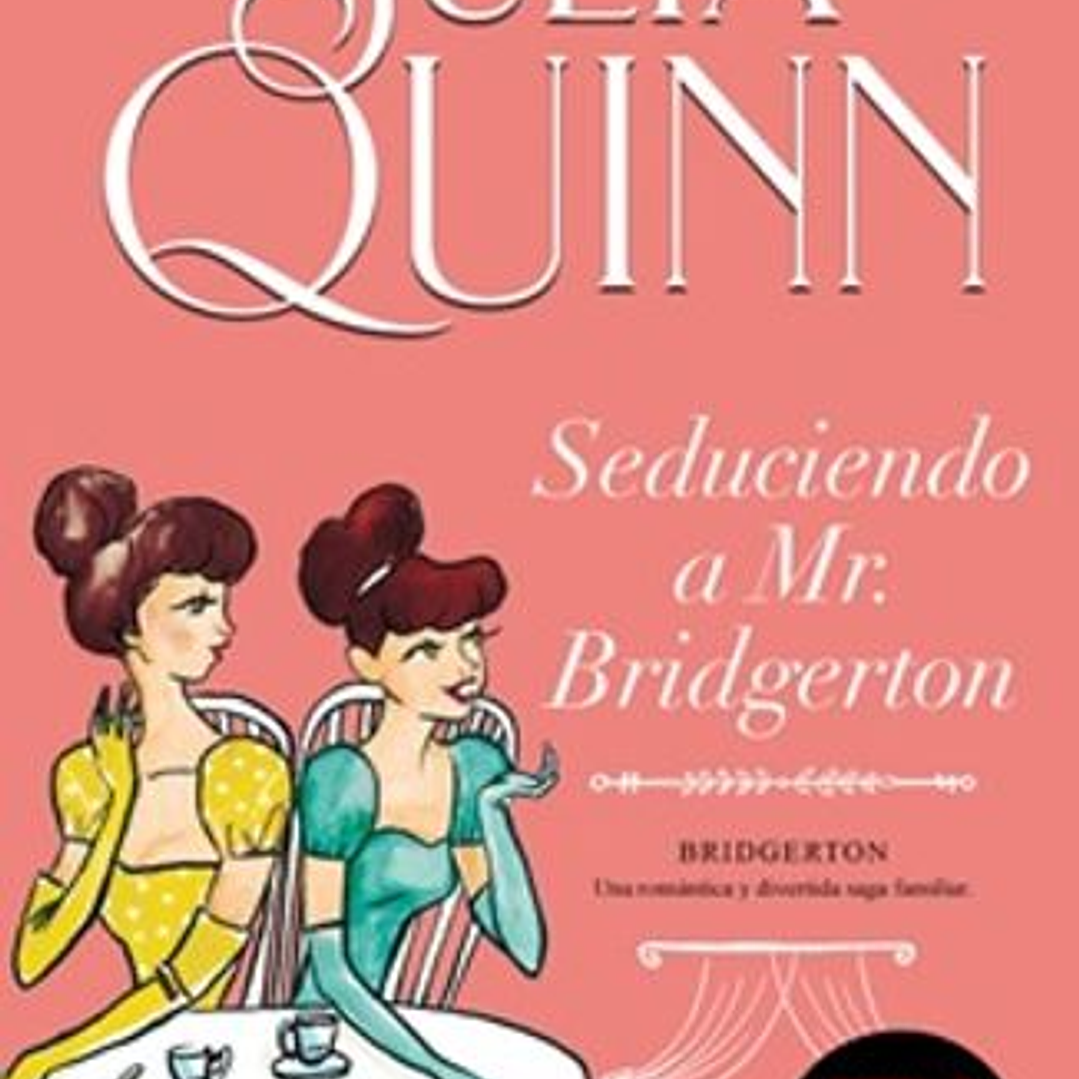 Bridgerton 4. Seduciendo A Mr. Bridgerton 1