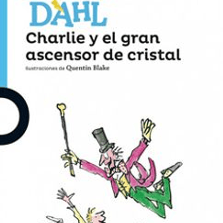 Charlie Y El Gran Ascensor De Cristal 1