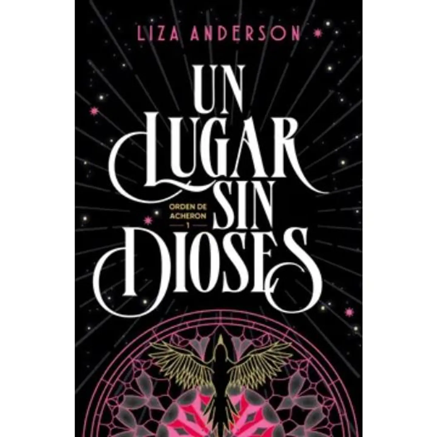 Orden De Acheron 1. Un Lugar Sin Dioses 1