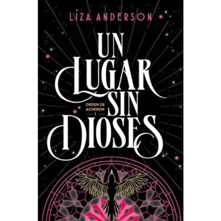 Orden De Acheron 1. Un Lugar Sin Dioses 1