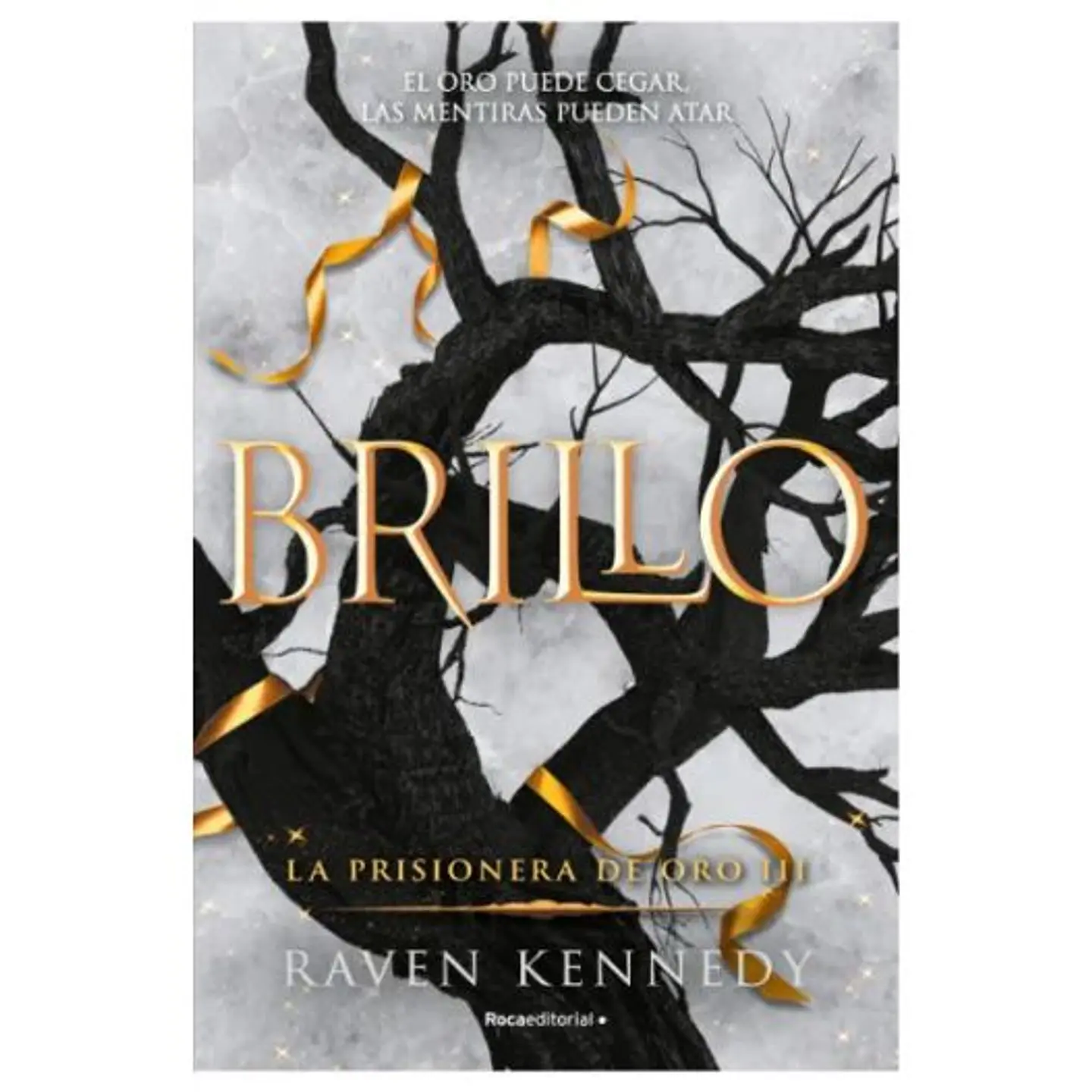 La Prisionera De Oro 3. Brillo 1