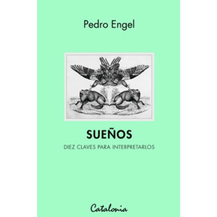 Sueños. Diez Claves Para Interpretarlos 1