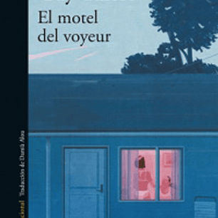 El Motel Del Voyeur