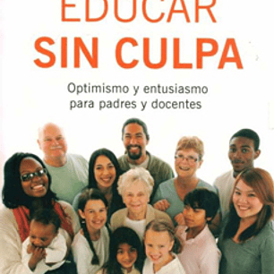 Educar Sin Culpa