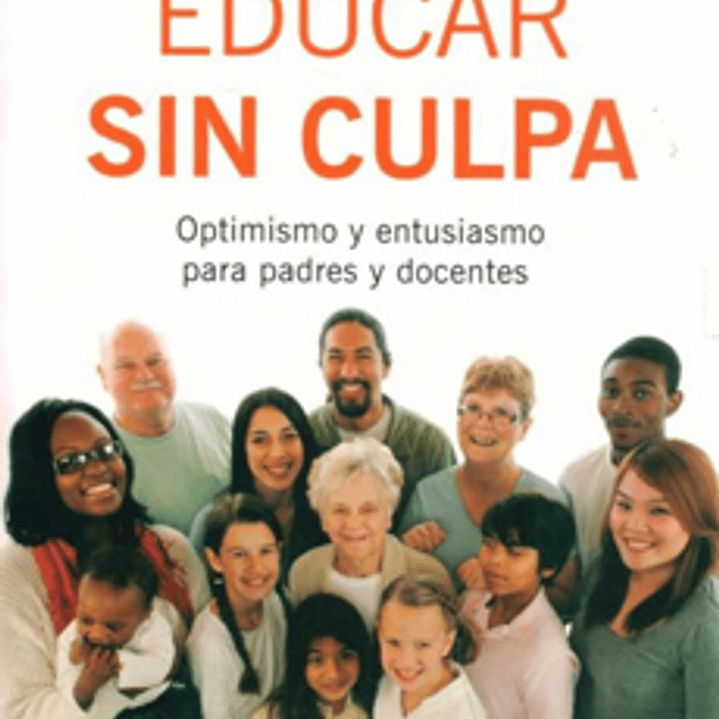 Educar Sin Culpa 1