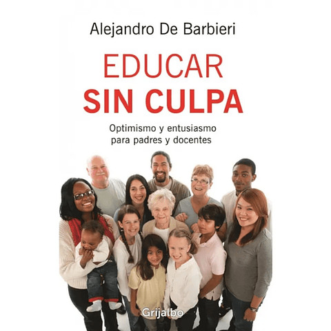 Educar Sin Culpa
