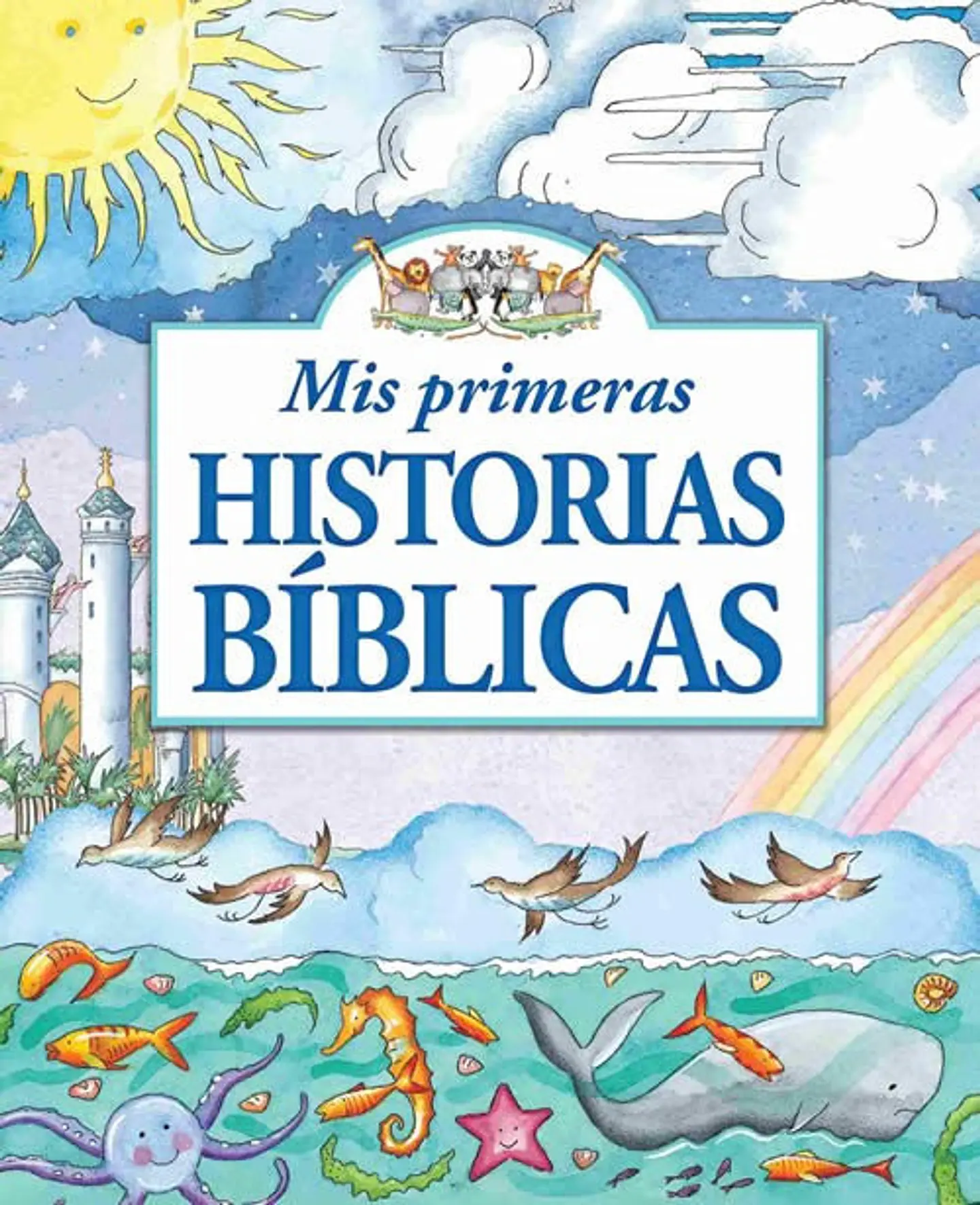 Mis Primeras Historias Biblicas 1
