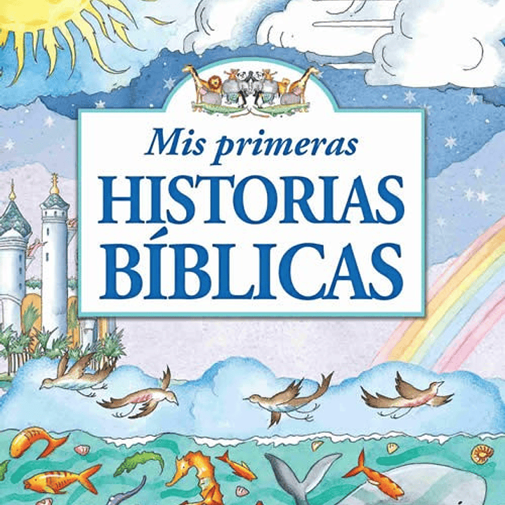 Mis Primeras Historias Biblicas 1