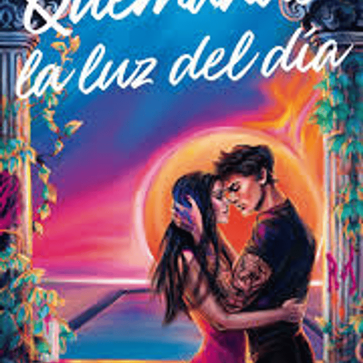 Quemando La Luz Del Dia 1