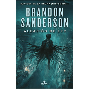 Nacidos De La Bruma 4. Aleacion De Ley Wax & Wayne 1 Td