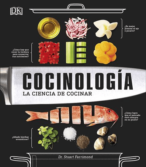 Cocinologia: La Ciencia De Cocinar