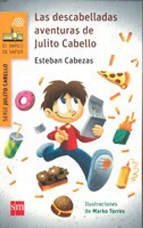 Las Descabelladas Aventuras De Julito Cabello