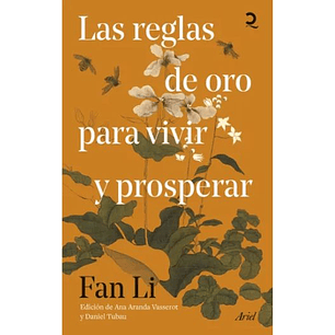 Las Reglas De Oro Para Vivir Y Prosperar
