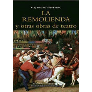 La Remolienda Y Otros Relatos