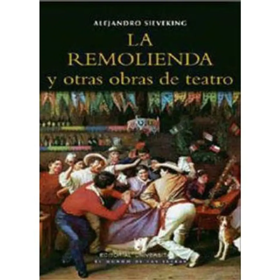 La Remolienda Y Otros Relatos 1