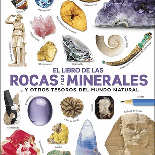 El Libro De Las Rocas Y Los Minerales Y Otros Tesoros Del Mundo Natural 
