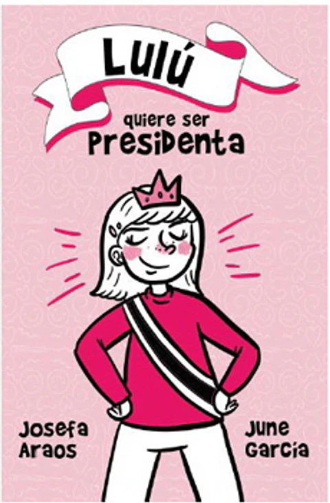 Lulu Quiere Ser Presidenta