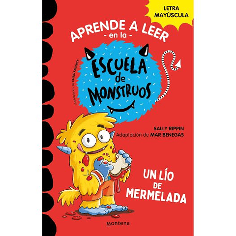 Aprender A Leer En La Escuela De Monstruos 2. Un Lio De Mermelada