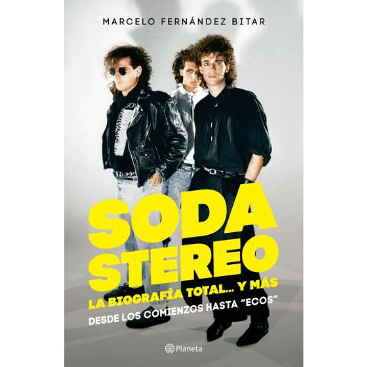 Soda Estereo La Biografia Total Y Mas 1