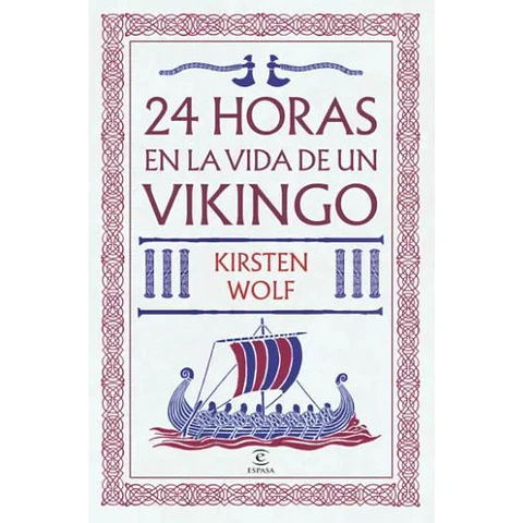 24 Horas En La Vida De Un Vikingo