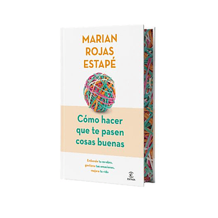 Como Hacer Que Te Pasen Cosas Buenas (Edicion Especial)