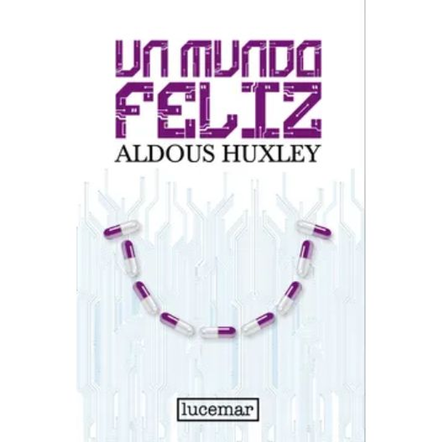 Un Mundo Feliz 1