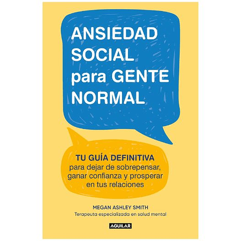 Ansiedad Social Para Gente Normal