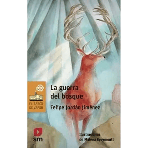 La Guerra Del Bosque