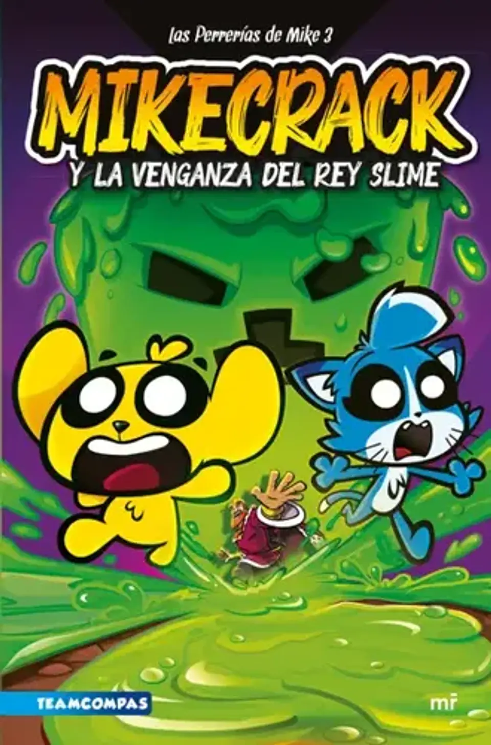 Las Perrerias De Mike 3 Y La Venganza Del Rey Slime 1