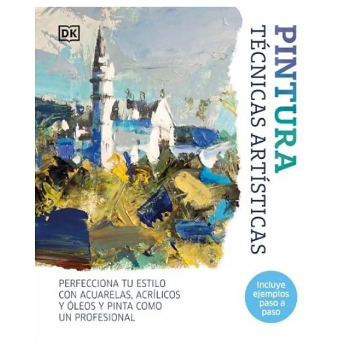 Pintura. Tecnicas Artisticas 1