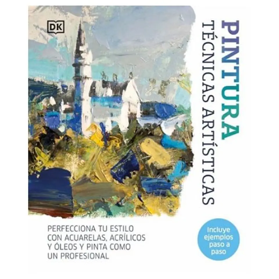 Pintura. Tecnicas Artisticas 1