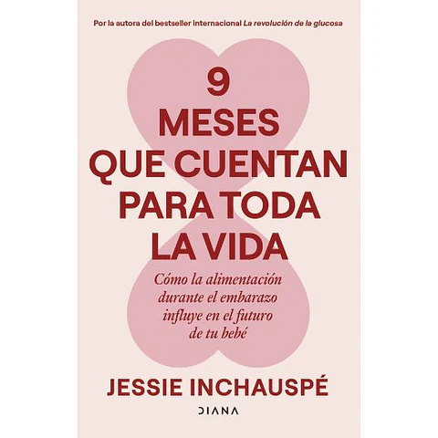 9 Meses Que Cuentan Para Toda La Vida