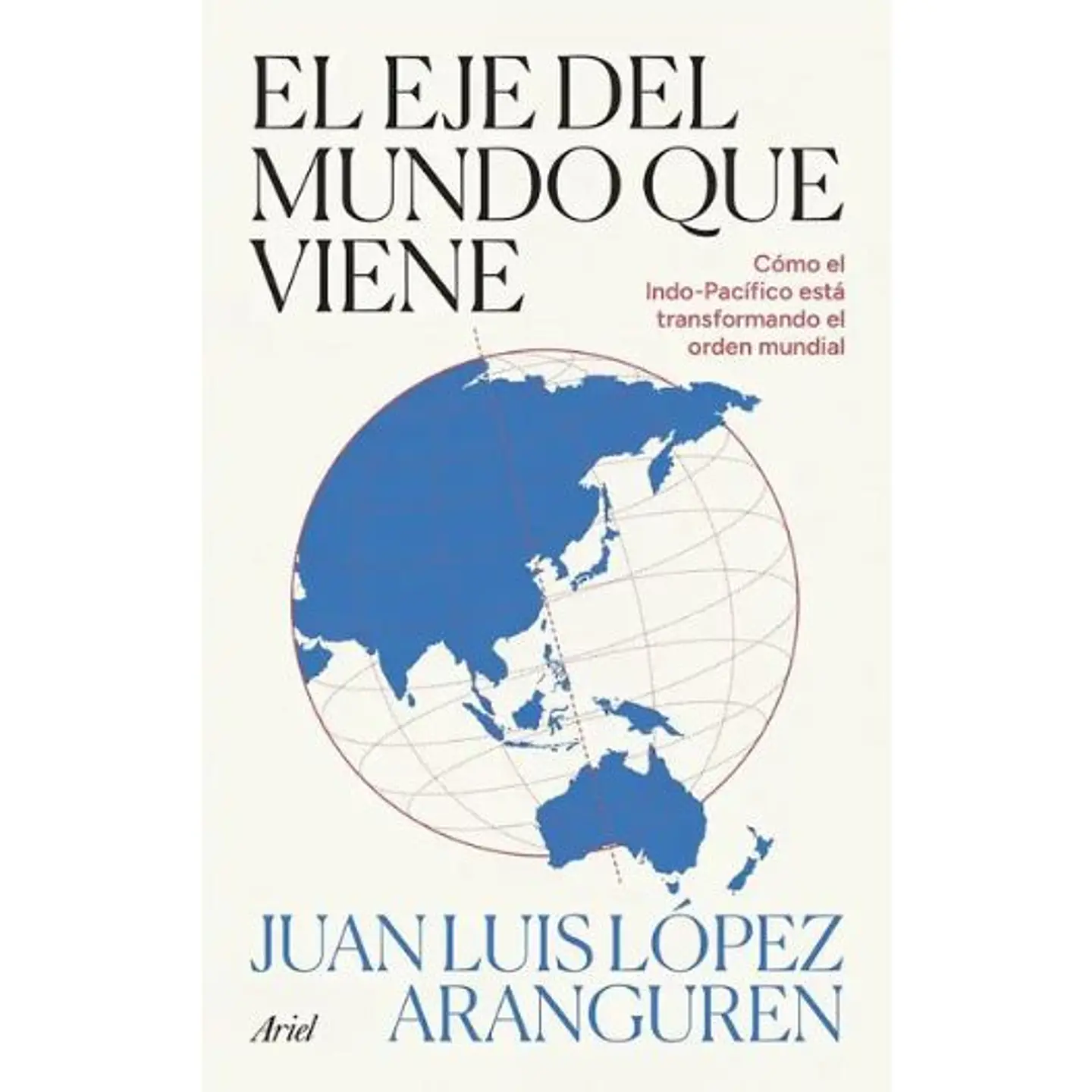 El Eje Del Mundo Que Viene  1