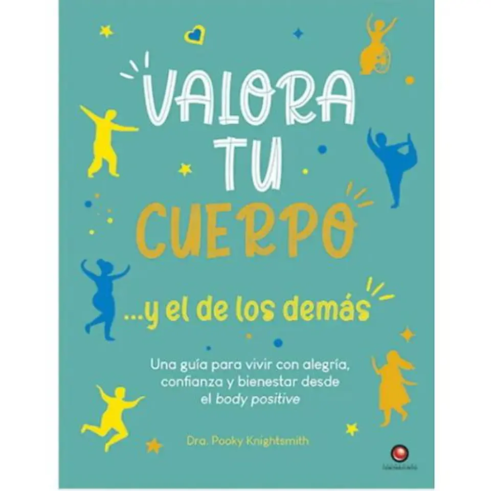 Valora Tu Cuerpo Y El De Los Demas 1