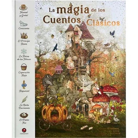 La Magia De Los Cuentos Clasicos