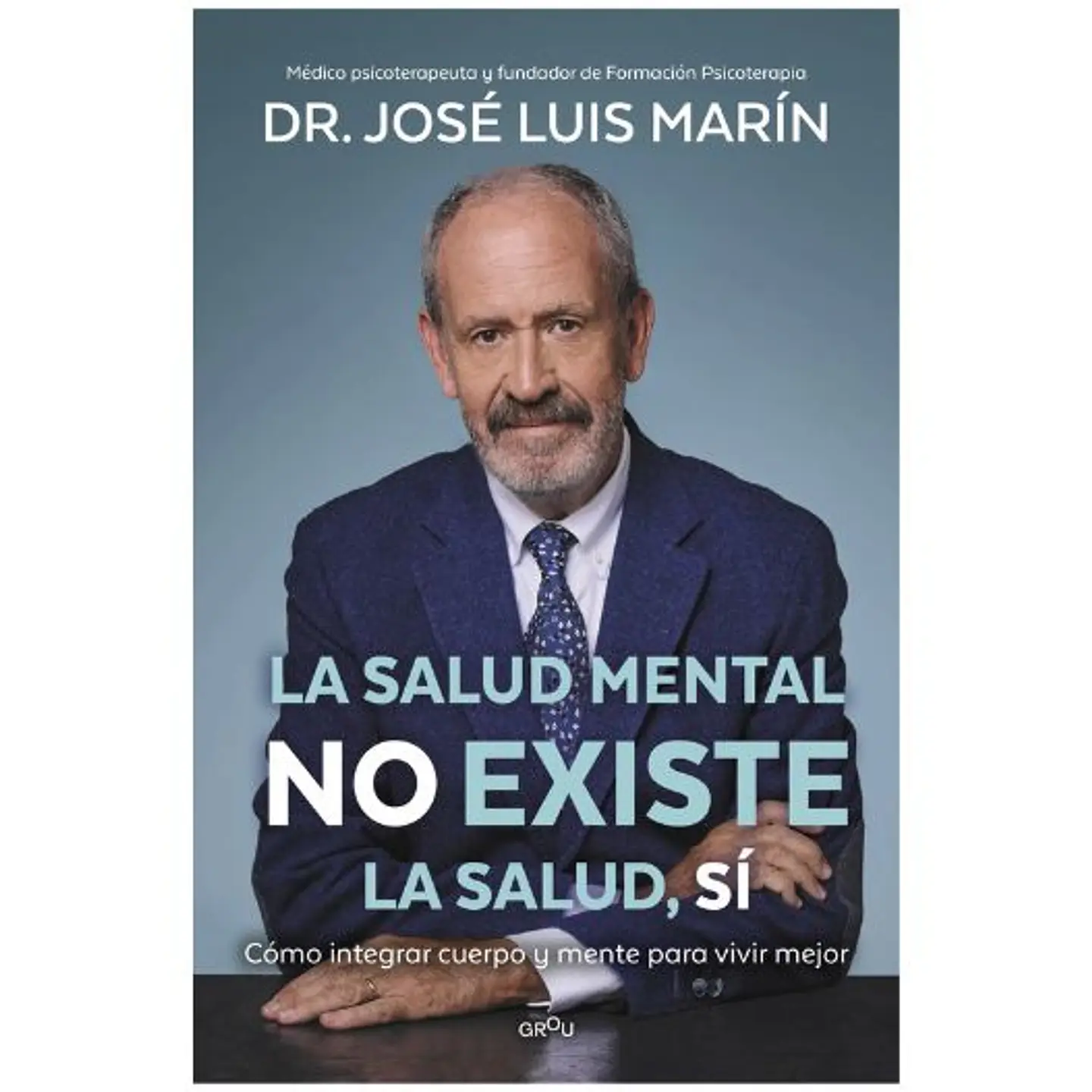 La Salud Mental No Existe. La Salud Si 1