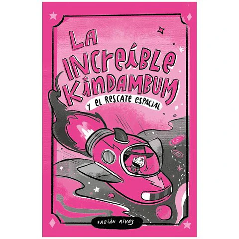La Increible Kindambum Y El Rescate Espacial