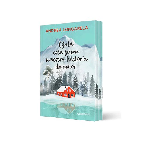 Ojala Esta Fuera Nuestra Historia De Amor