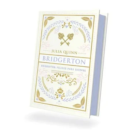Bridgerton 9. Felices Para Siempre Edicion Especial