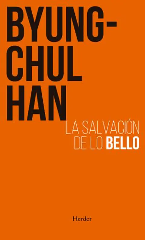 La Salvacion De Lo Bello (Nueva Edicion)