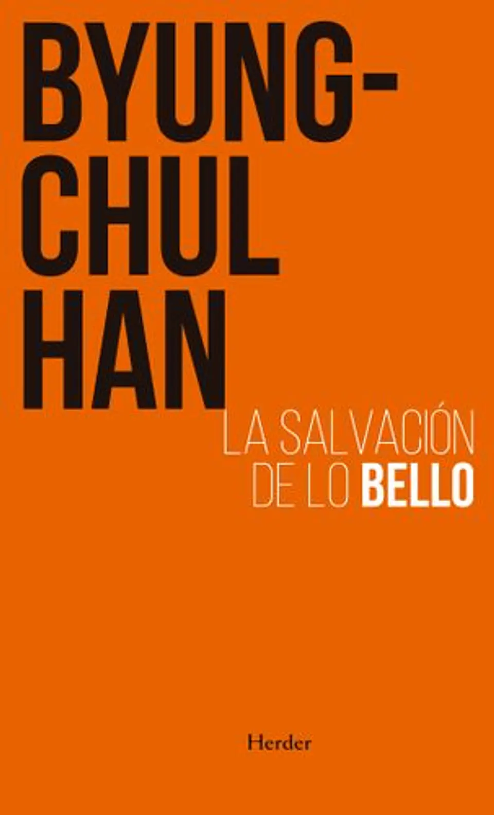 La Salvacion De Lo Bello (Nueva Edicion) 1