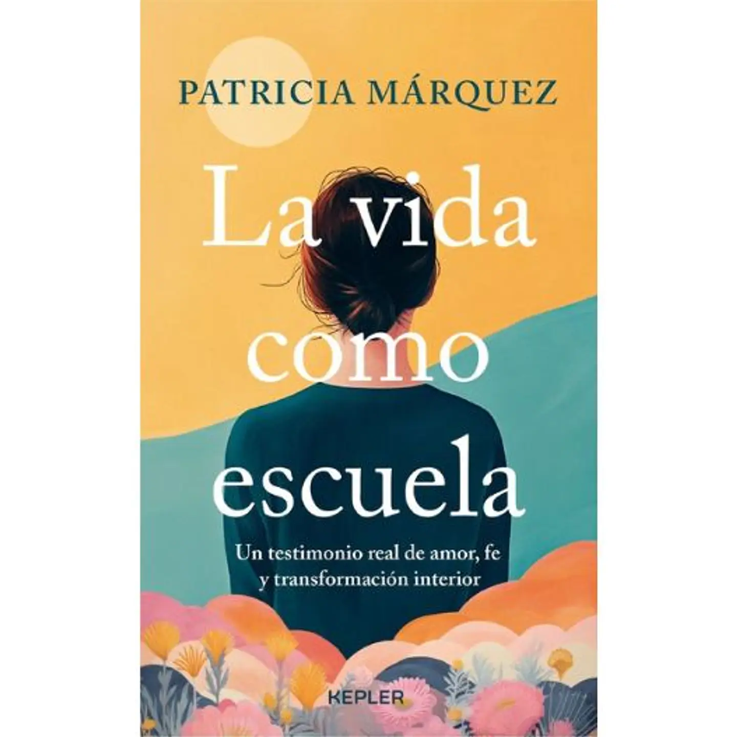 La Vida Como Escuela 1