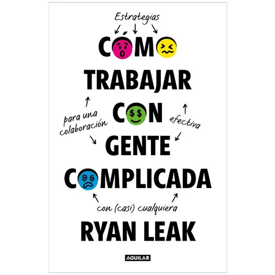 Como Trabajar Con Gente Complicada 1