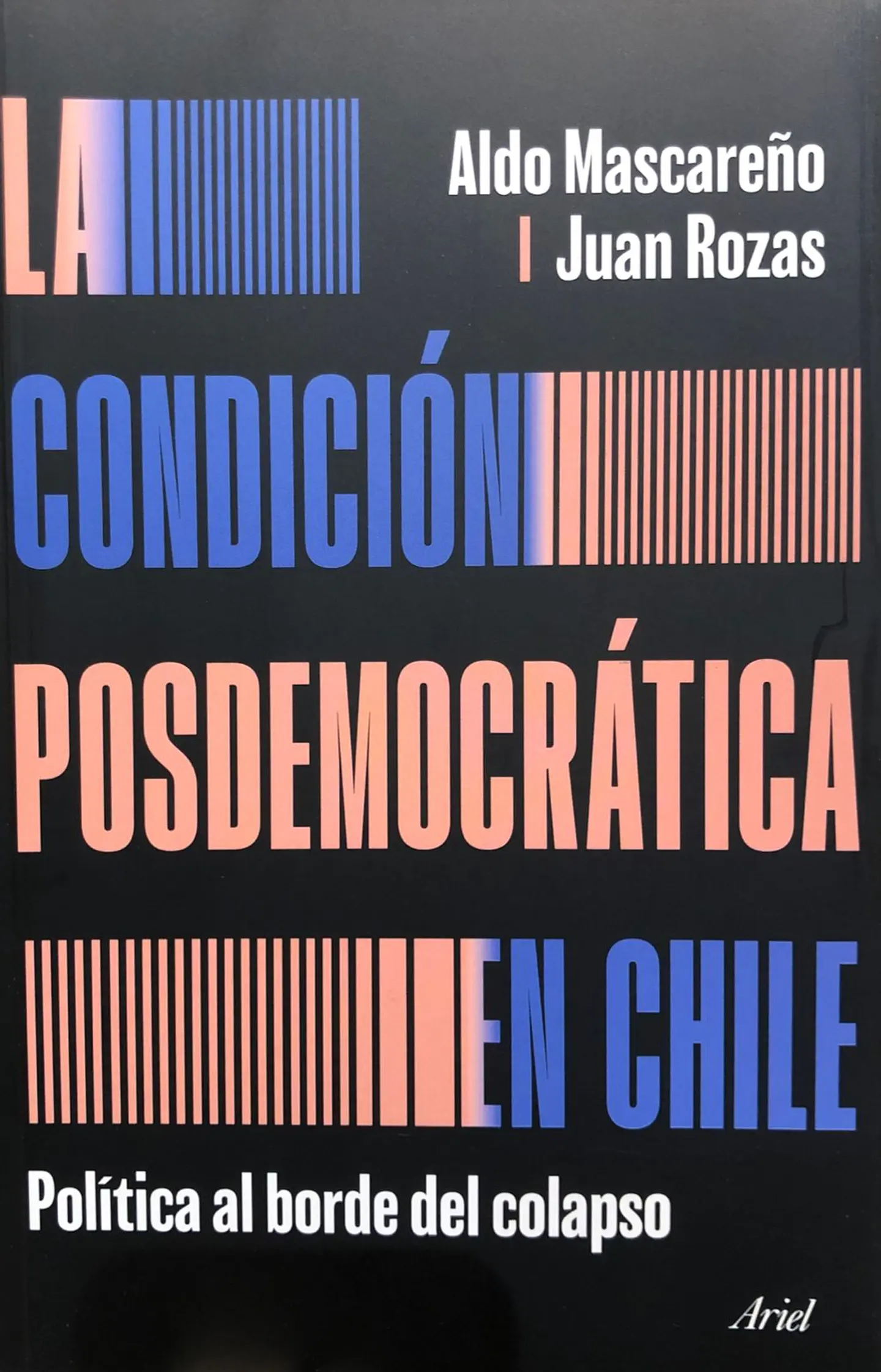 La Condicion Posdemocratica En Chile 1