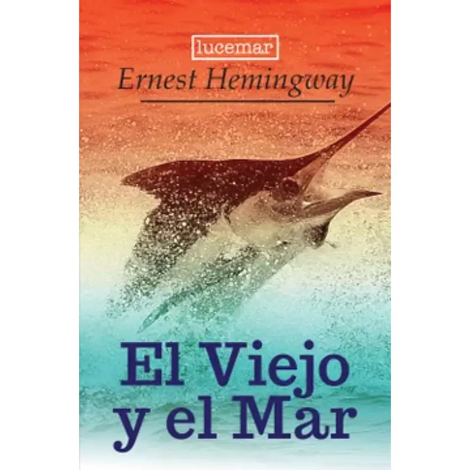 El Viejo Y El Mar 1