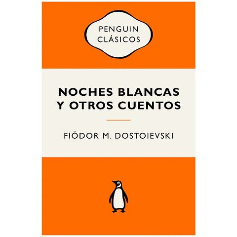 Noches Blancas Y Otros Cuentos